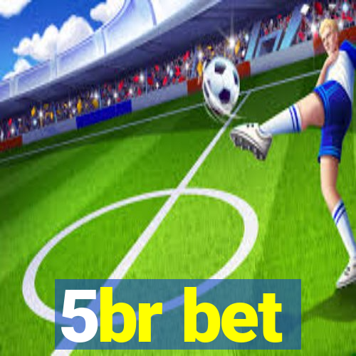 5br bet